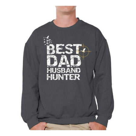 Awkward Styles Best Dad Husband Hunter Crewneck for Him Best Hunter Clothes Hunting Lovers Gifts Cute Gifts for Husband Hunter's Sweater for Dad Best Father Ever Crewneck Best Husband Sweater for (Best Cold Weather Hunting Pants)