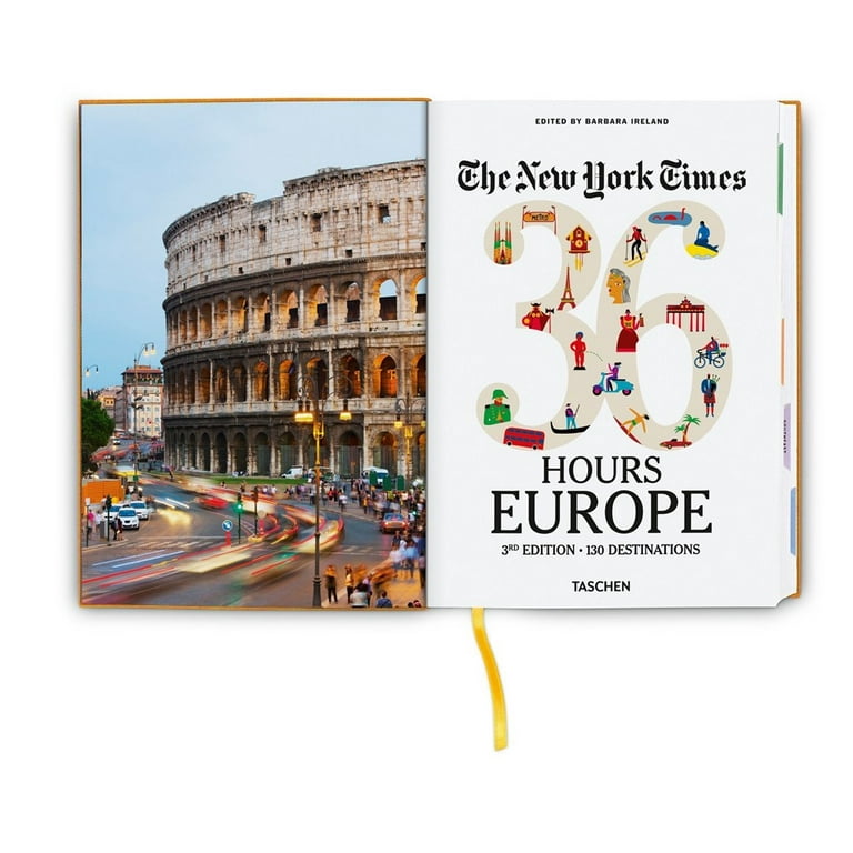 The New York Times 36 Hours. Europe. 3rd Edition (Hardcover