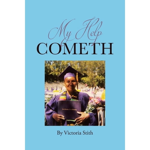 My Help Cometh, (Paperback)
