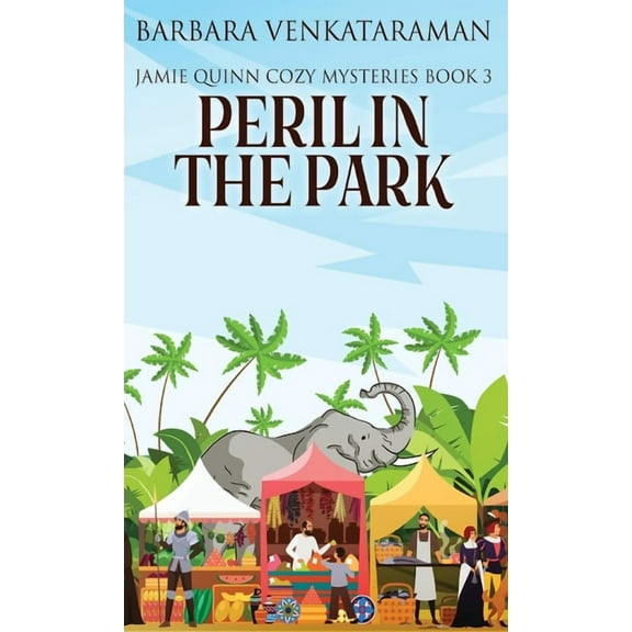 Jamie Quinn Cozy Mysteries Peril In The Park, Book 3, (Hardcover)