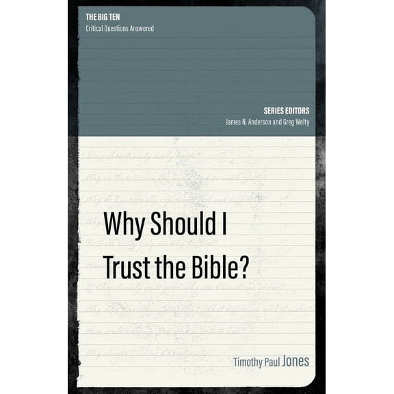 Big Ten Why Should I Trust the Bible?, (Paperback)