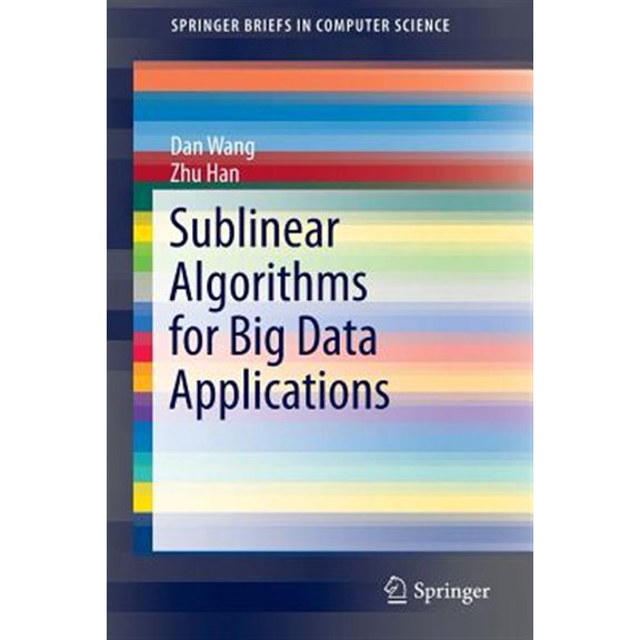 Pre-Owned Springerbriefs in Computer Science: Sublinear Algorithms for Big Data Applications (Paperback)