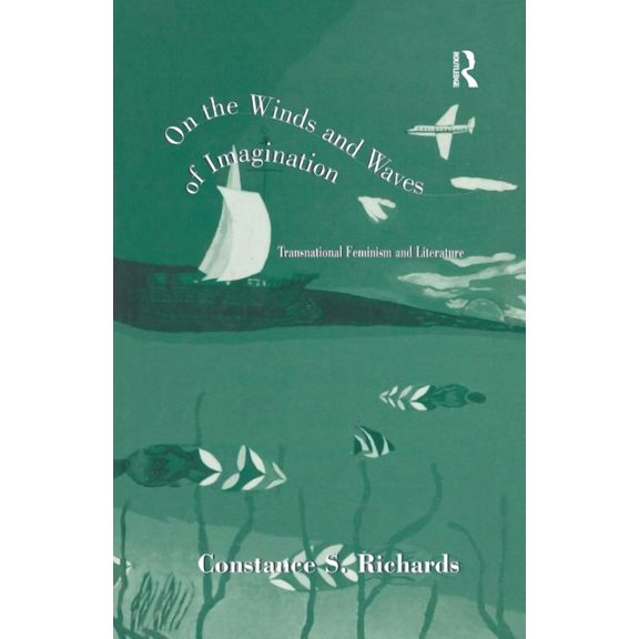 Wellesley Studies in Critical Theory, Li Transnational Feminism and Literature: Studies in Woolf, Wicomb, and Walker, (Paperback)