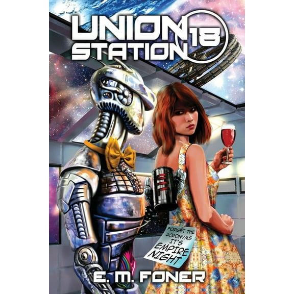 Earthcent Ambassador Empire Night on Union Station, Book 18, (Paperback)