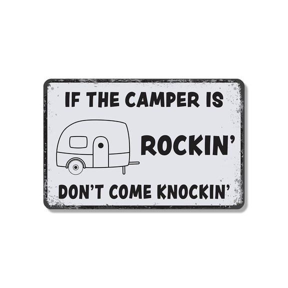 If The Camper Is Rockin Don’t Come Knockin 18 Inch x 24 Inch Novelty Aluminum Metal Sign Privacy Please Durable Weatherproof Perfect for RVs Campers Cabins Fun Gift for Campers Glampers