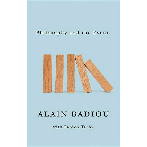 Philosophy and the Event, (Hardcover)
