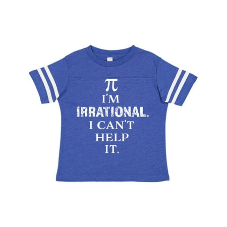 

Inktastic I m Irrational. I Can t Help it- For Pi Day Gift Toddler Boy or Toddler Girl T-Shirt