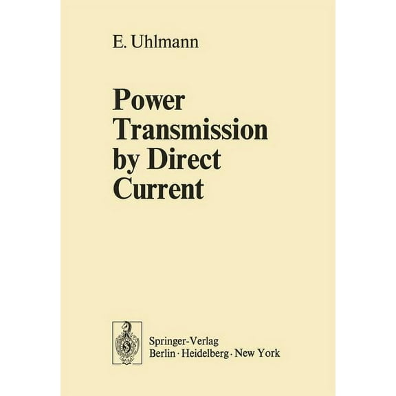 Power Transmission by Direct Current, (Paperback)