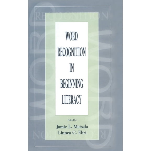 Word Recognition in Beginning Literacy, (Hardcover)