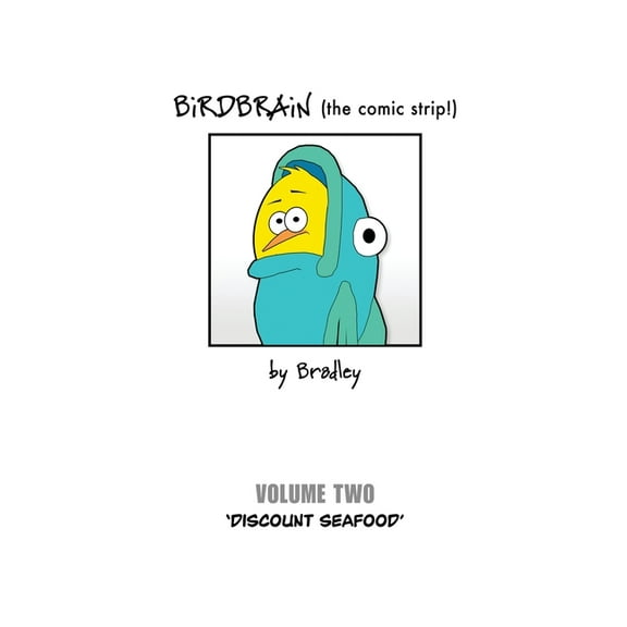 BiRDBRAiN (the comic strip!) Volume 2 (Paperback)