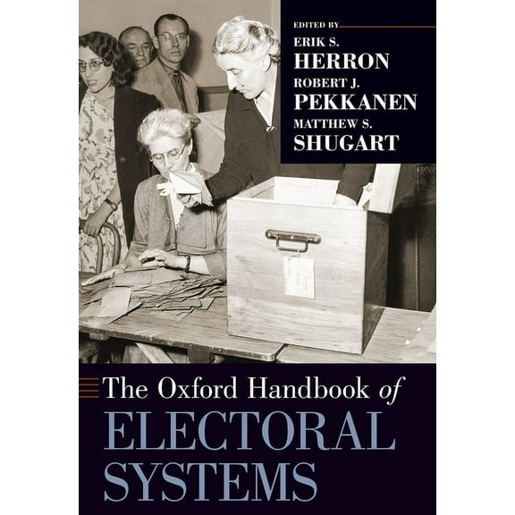 Oxford Handbooks The Oxford Handbook of Electoral Systems, (Paperback)