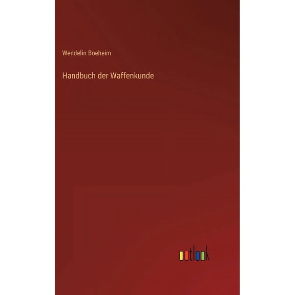 Handbuch der Waffenkunde (Hardcover)