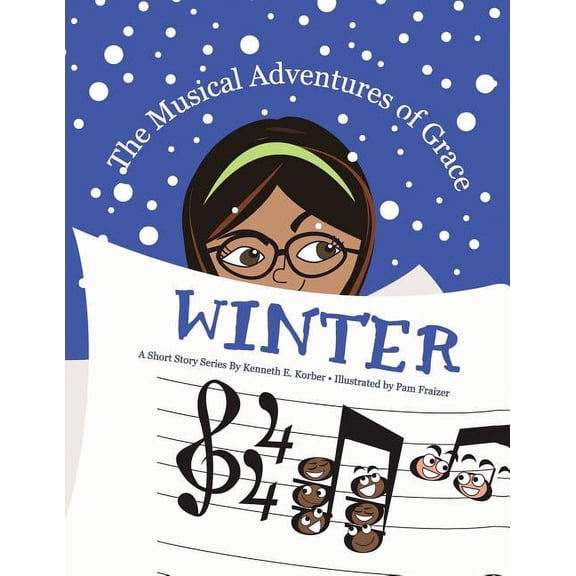 The Musical Adventures of Grace - Winter, (Paperback)