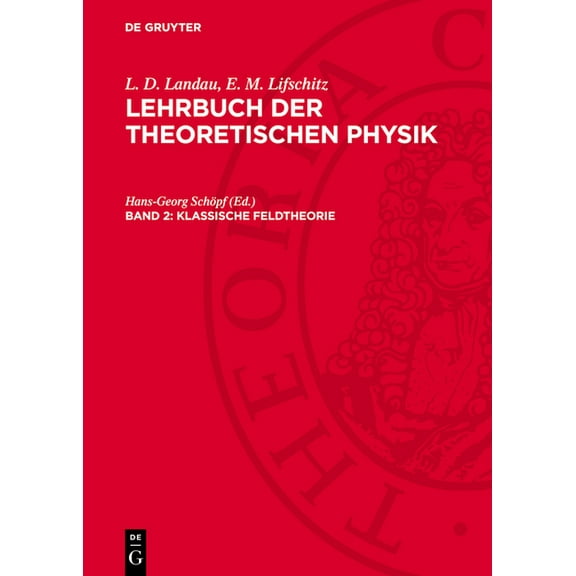 Klassische Feldtheorie, (Hardcover)