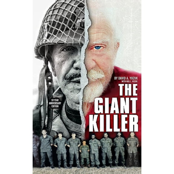 The Giant Killer: American hero, mercenary, spy ... The incredible true story of the smallest man to serve in the U.S. M, (Paperback)