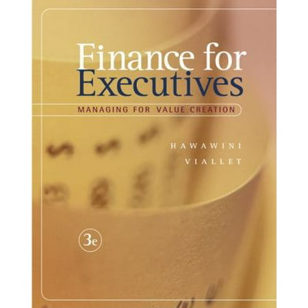 Finance for Executives: Managing for Value Creation [Hardcover - Used]