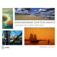 thumbnail image 1 of Pre-Owned Contemporary Cape Cod Artists: Contemporary Cape Cod Artists: Images of Land and Sea (Hardcover), 1 of 1