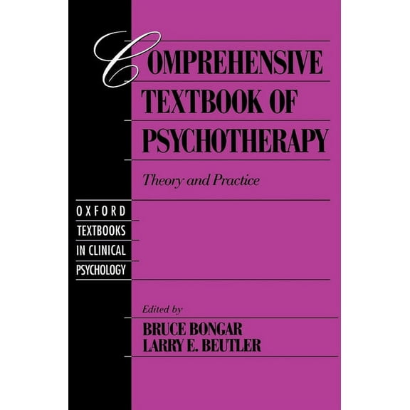 Oxford Clinical Psychology Comprehensive Textbook of Psychotherapy: Theory and Practice, (Hardcover)