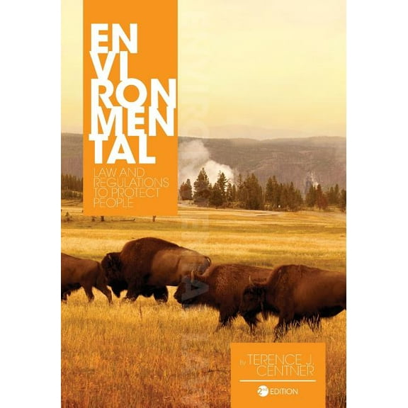 Environmental Law and Regulations to Protect People, (Paperback)