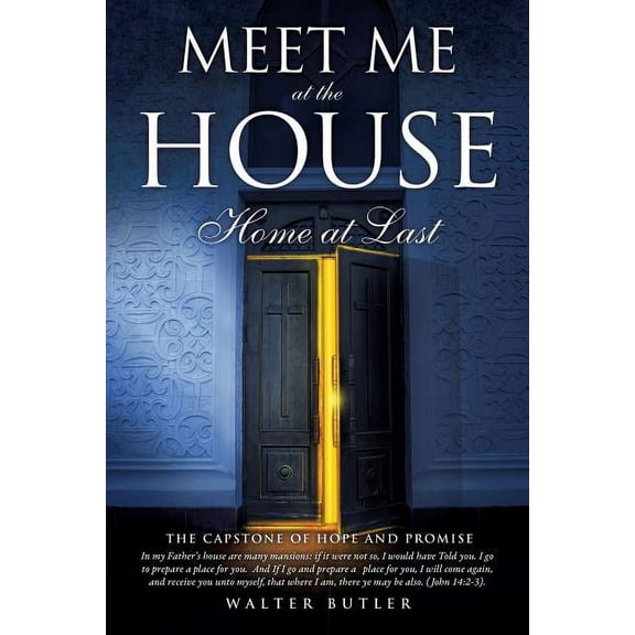 Meet Me at the House, (Paperback)