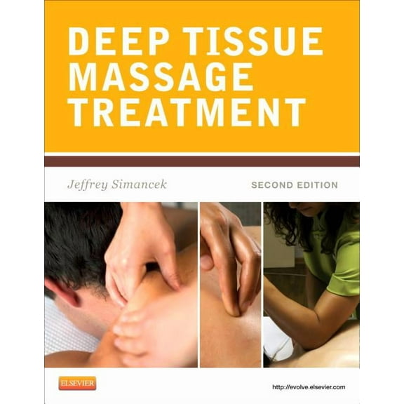 Mosby's Massage Career Development Deep Tissue Massage Treatment, (Paperback)