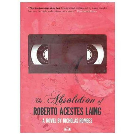 The Absolution of Roberto Acestes Laing