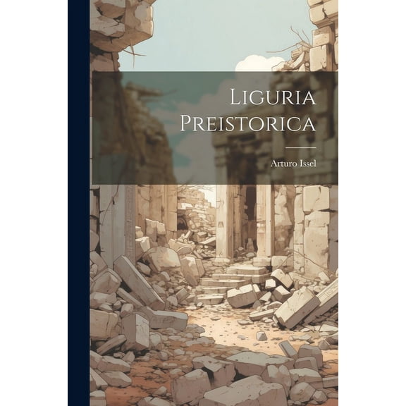Liguria Preistorica (Paperback)
