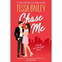 Chase Me: A Broke and Beautiful Novel (Paperback)