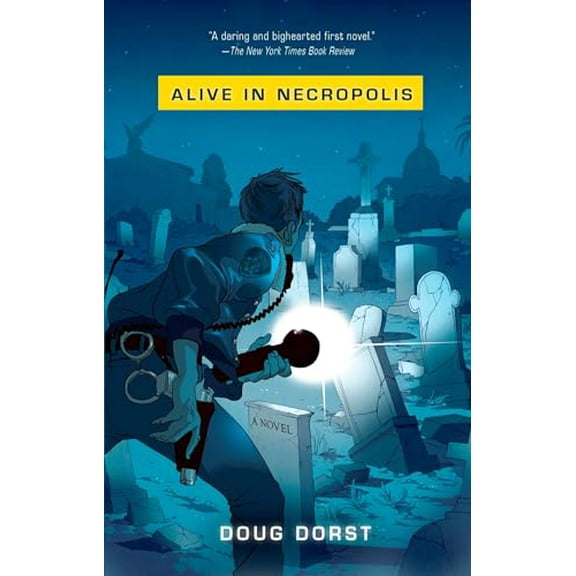 Pre-Owned Alive in Necropolis, 9781594483820, 1594483825, Paperback, Reprint edition