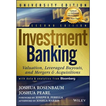Investment Banking : Valuation, Leveraged Buyouts, and Mergers and (Best Investment Banking Internships)