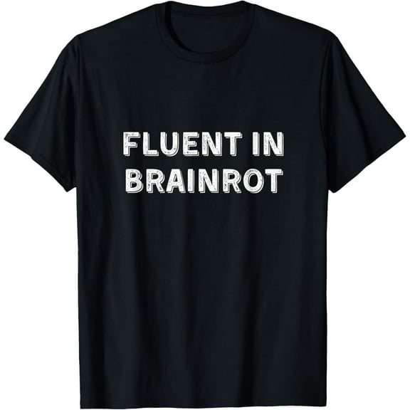 Fluent in Brainrot - Funny Brain Rot Alpha Middle School T-Shirt