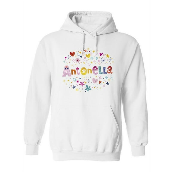 Colorful Name "antonella" Hoodie Women -Image by Shutterstock, Female Medium