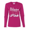 thumbnail image 2 of Wild Bobby In October We Wear Pink Crown Breast Cancer Awareness Women Graphic Long Sleeve Tee, Fuschia, X-Large, 2 of 6