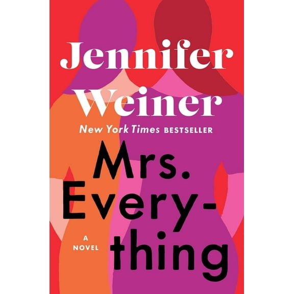 Mrs. Everything: A Novel