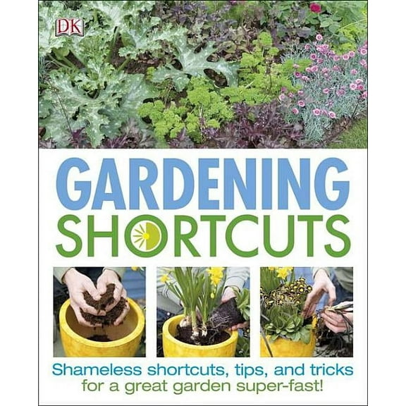 Gardening Shortcuts (Paperback)