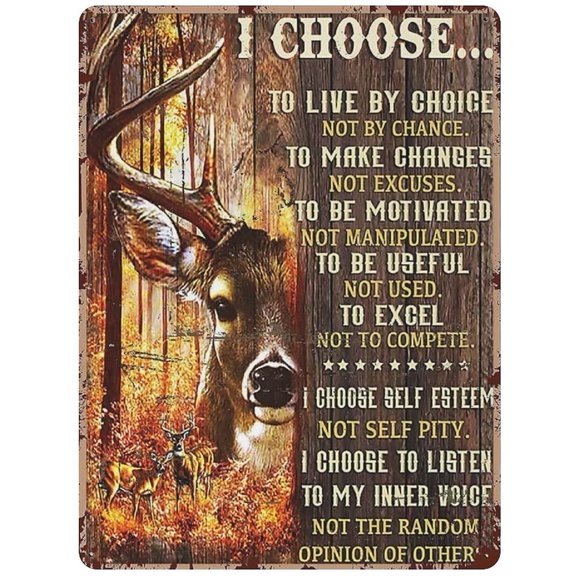 Hunting Decor Boys Deer Hunting I Choose to Live by Choices Metal Tin Sign Artwork Poster Outdoor Sign Vintage Decor Plaque Poster Cave Garage Pub 8x12inch