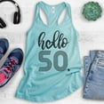 thumbnail image 2 of Hello 50 Tank Top, Ladies Racerback Tank Top, 50th Birthday Tank, Fiftieth Birthday Tank, Cancun, Small, 2 of 3