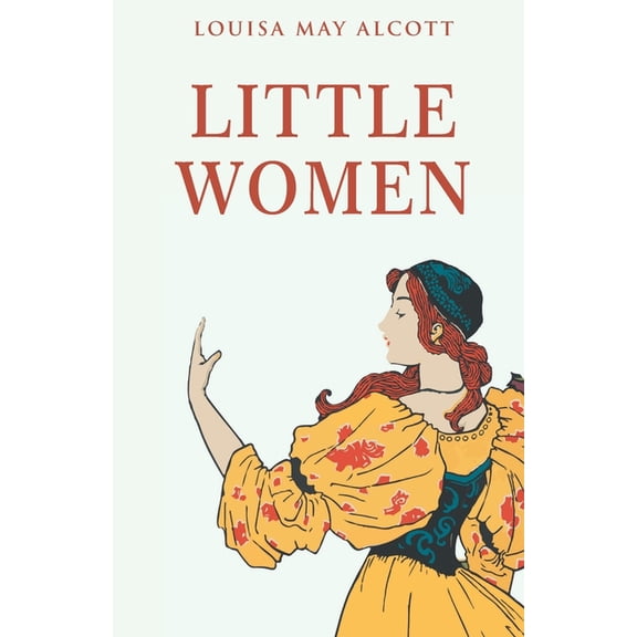 Little Women, (Paperback)