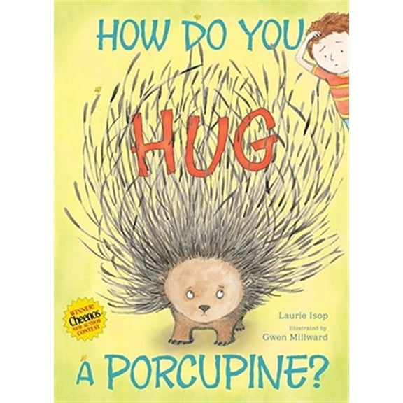 Pre-Owned How Do You Hug a Porcupine? (Hardcover) 1442412917 9781442412910