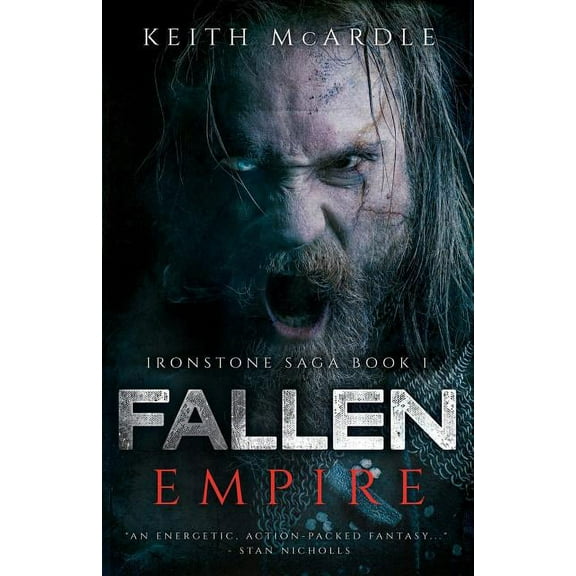Ironstone Saga Fallen Empire, Book 1, (Paperback)