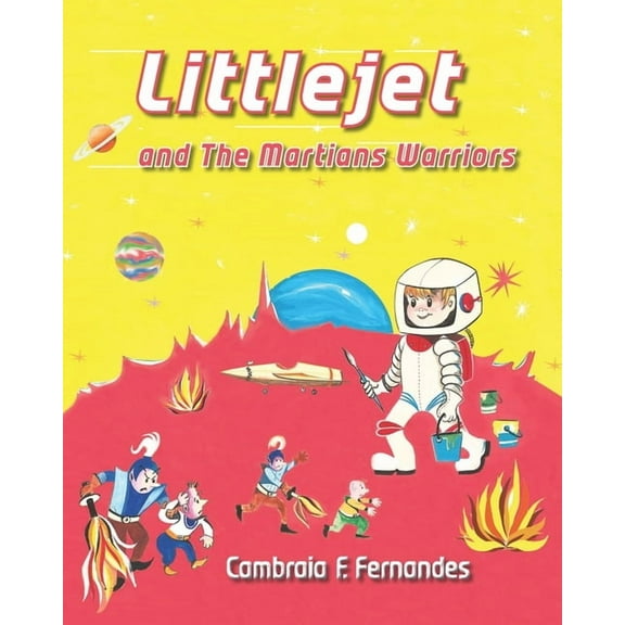 Littlejet : and The Martians Warriors (Paperback)