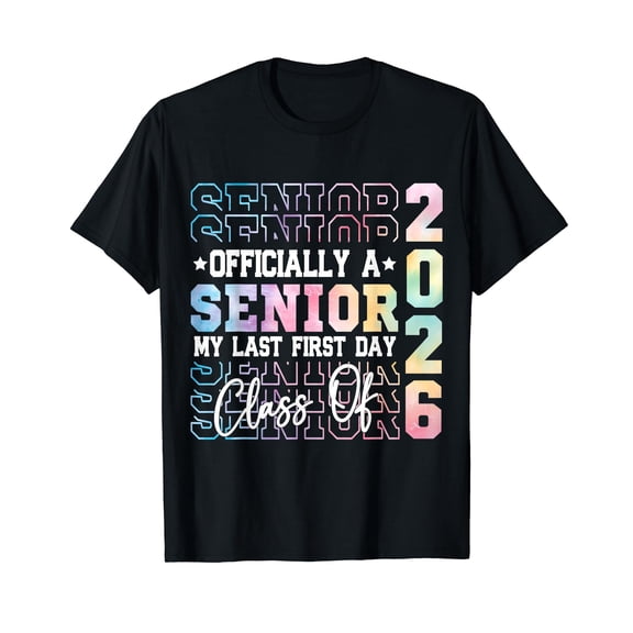 My Last First Day Senior 2026 Back To School Class of 2026 T-Shirt