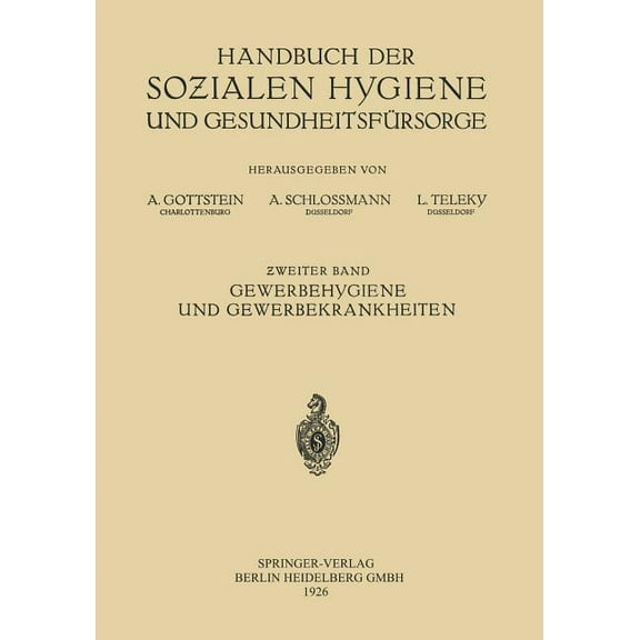 Gewerbehygiene Und Gewerbekrankheiten, (Paperback)