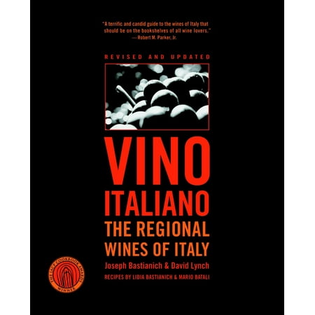 Vino Italiano : The Regional Wines of Italy