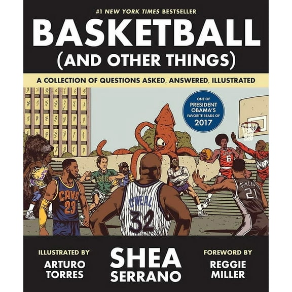 Basketball (and Other Things): A Collection of Questions Asked, Answered, Illustrated, (Hardcover)