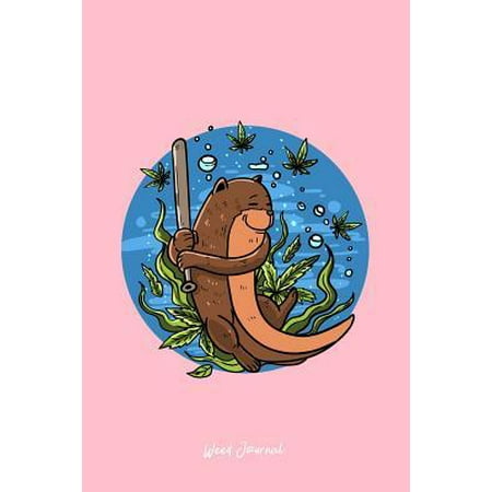 Weed Journal: Lined Journal - Otter Baseball Weed Funny Sea Animal Sport Player Blunt Gift - Pink Ruled Diary, Prayer, Gratitude, Wr