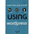 thumbnail image 1 of Pre-Owned Using Wordpress (Paperback) by Tris Hussey, 1 of 1