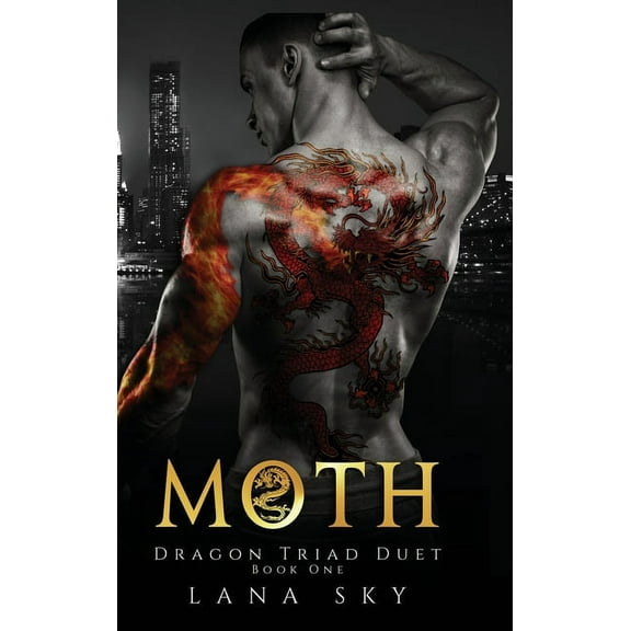 Dragon Triad Duet Moth, Book 1, (Hardcover)