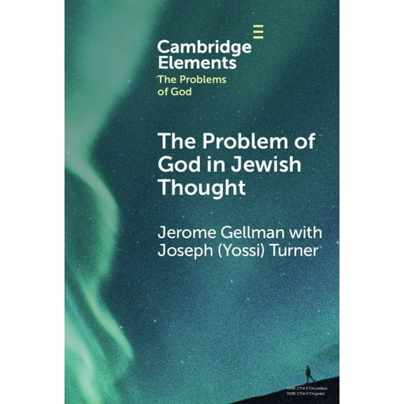 Elements in the Problems of God The Problem of God in Jewish Thought, (Hardcover)
