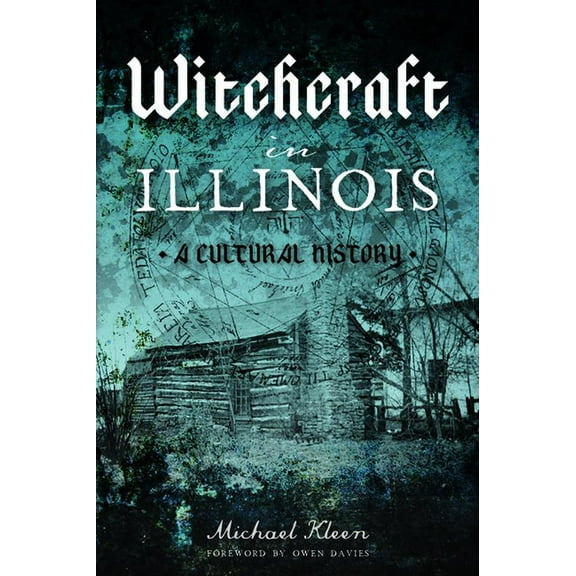 Witchcraft in Illinois: A Cultural History (Paperback)